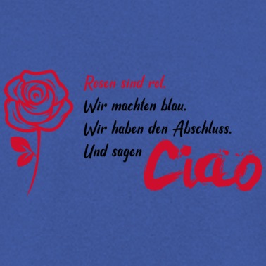 Abschluss Pullover - Rosen sind Rot