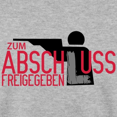 Abschluss Pullover - Zum Abschluss freigegeben