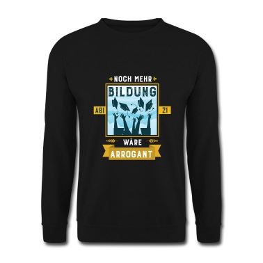 Abschluss Pullover - Abitur Klasse Abi 2021 Spruch
