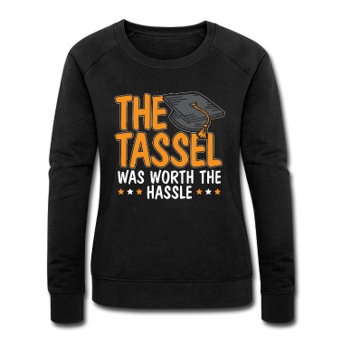 Abschluss Pullover - Der Abschluss War Den Ärger Wert