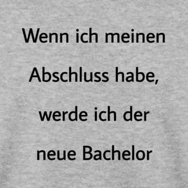 Abschluss Pullover - Abschluss Bachelor Uni Universität