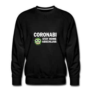 Abschluss Pullover - Coronabi Stay Home Abschluss