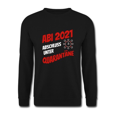 Abschluss Pullover - Abi 2021 - Abschluss unter Quarantäne