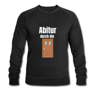 Abschluss Pullover - Abitur durch die Tür | Abschluss Abi Geschenk