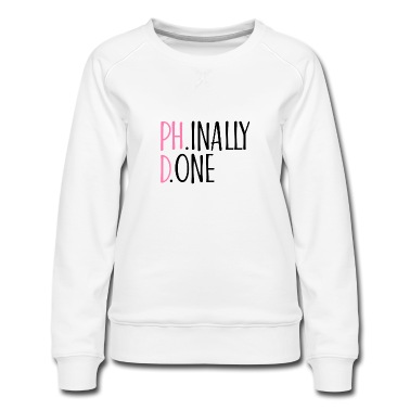 Abschluss Pullover - Phinally Done Phd Abschluss Geschenk