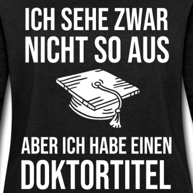 Abschluss Pullover - Doktortitel lustiges Geschenk zum Abschluss