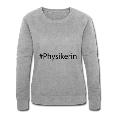 Abschluss Pullover - #Physikerin Abschluss Beruf Feier