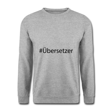 Abschluss Pullover - #Übersetzer Abschluss Beruf Feier