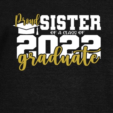 Abschluss Pullover - Proud Sister Abschluss 2022