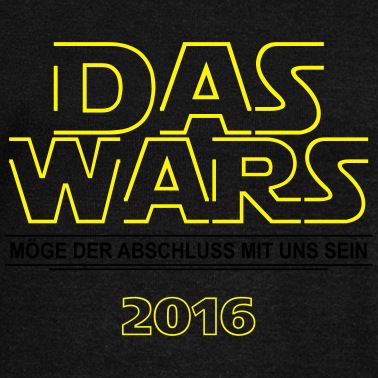 Abschluss Pullover - DAS WARS - Cooles Abschluss Shirt