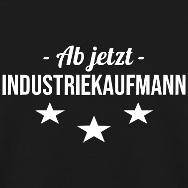 Abschluss Pullover - Ab jetzt Industriekaufmann Abschluss