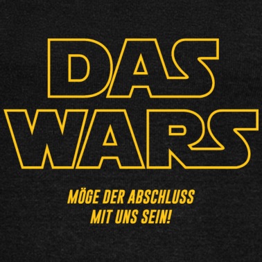 Abschluss Pullover - Das Wars - Möge der Abschluss mit uns sein!