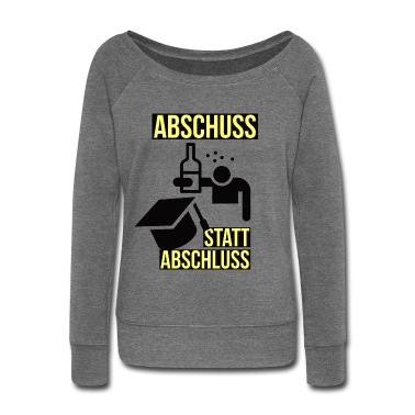 Abschluss Pullover - Abschuss statt Abschluss