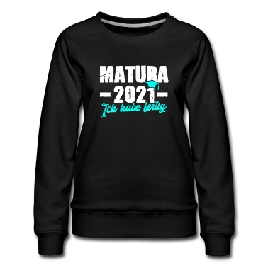 Abschluss Pullover - Matura 2021 Ich habe fertig Abschluss Geschenk