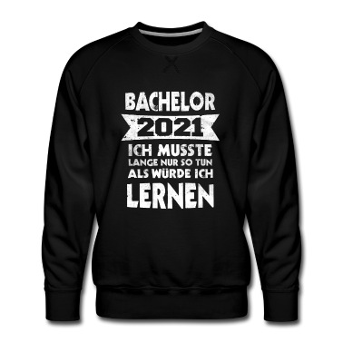 Abschluss Pullover - Bachelor 2021 Abschluss Student Bachelorabschluss
