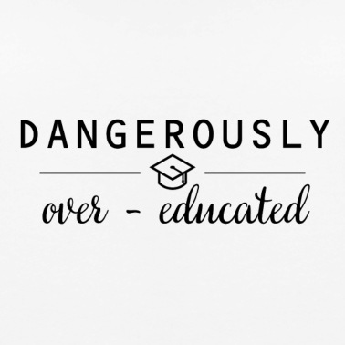 Abschluss Pullover - Dangerously overeducated Phd Abschluss Geschenk