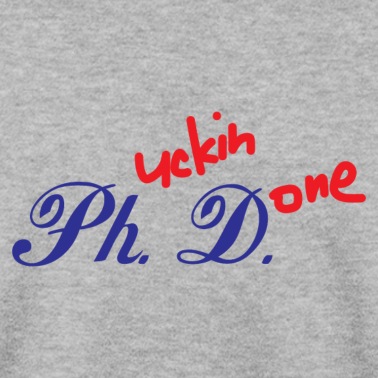 Abschluss Pullover - Phd Fucking done Abschluss Geschenk