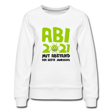 Abschluss Pullover - Abi 2021 - Abitur Gymnasium Abschluss Mit Abstand
