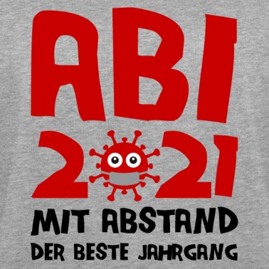 Abschluss Pullover - Abi 2021 - Abitur Gymnasium Abschluss Mit Abstand