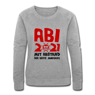 Abschluss Pullover - Abi 2021 - Abitur Gymnasium Abschluss Mit Abstand