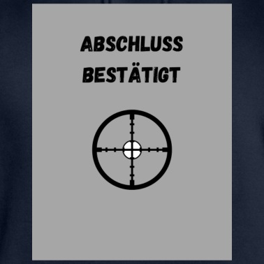 Abschluss Hoodie - Abschluss T-Shirt