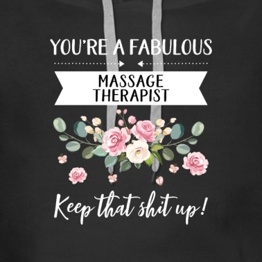 Abschluss Hoodie - Sie sind ein fabelhafter Masseur Halten Sie das