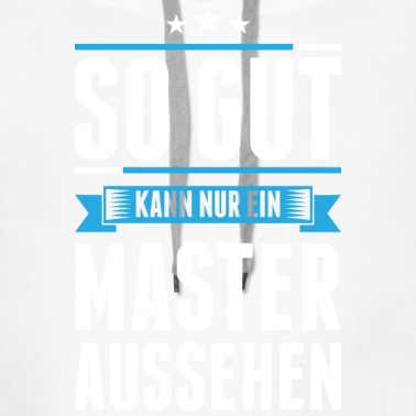 Abschluss Hoodie - So Gut Kann Nur Master Aussehen Abschluss Geschenk