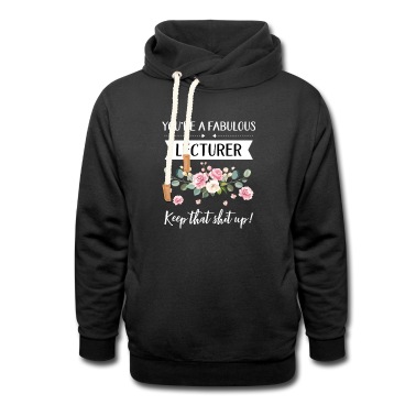 Abschluss Hoodie - Du bist ein fabelhafter Dozent Keep That Shit Up!,