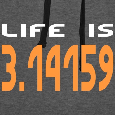 Abschluss Hoodie - Life is 3.14159 / Pi / Wisseneschaft / Mathematik