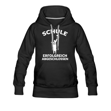 Abschluss Hoodie - Schule Abschluss Schulabschluss Schüler Abschlussf