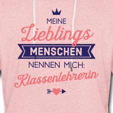 Abschluss Hoodie - Lieblingsmenschen Klassenlehrerin Geschenk Spruch