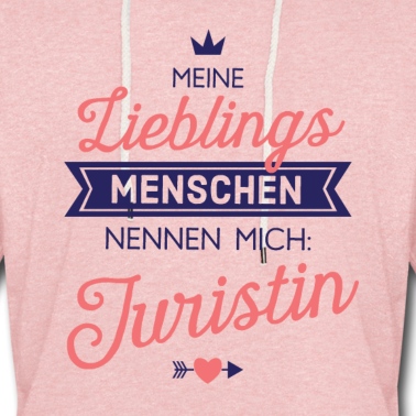 Abschluss Hoodie - Lieblingsmenschen Juristin Geschenk Spruch