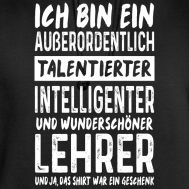 Abschluss Hoodie - Lehrer Spruch Lehrkraft Lustiges Klassenlehrer