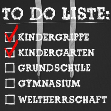 Abschluss Hoodie - TO DO liste für Grundschule Einschulung 1. Klasse
