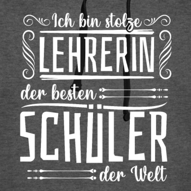 Abschluss Hoodie - Stolze Lehrerin der besten Schüler der Welt Spruch