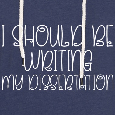 Abschluss Hoodie - I Should Be Writing My Dissertation 6