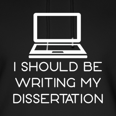 Abschluss Hoodie - I Should Be Writing My Dissertation 4