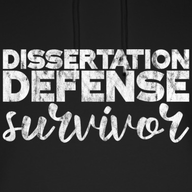 Abschluss Hoodie - Dissertation Defense Survivor 2