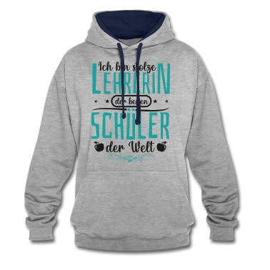 Abschluss Hoodie - Stolze Lehrerin der besten Schüler der Welt Spruch