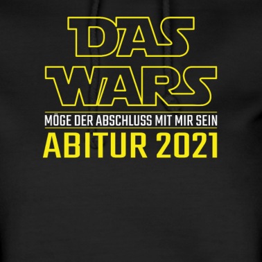 Abschluss Hoodie - Abitur 2021 Abschluss Spruch Lustig Geschenk