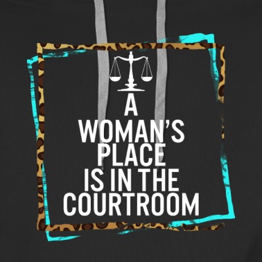 Abschluss Hoodie - A Woman's Place ist im Gerichtssaal, Womens