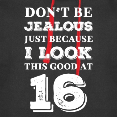 Abschluss Hoodie - Seien Sie nicht eifersüchtig, nur weil ich so gut anschaue