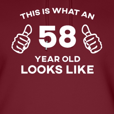 Abschluss Hoodie - Das ist, was eine 58 sieht aus wie Geburtstagsgeschenk