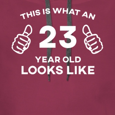 Abschluss Hoodie - So sieht ein 23-Jähriges aussehen aus wie Geburtstagsgeschenk