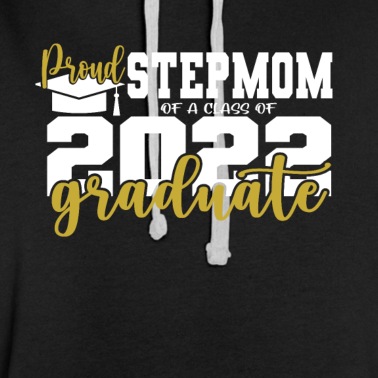 Abschluss Hoodie - Stepmom Stolze Stiefmutter Abschluss 2022