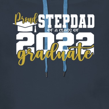 Abschluss Hoodie - Stepdad Stolzer Stiefvater Abschluss 2022