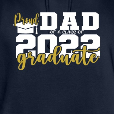 Abschluss Hoodie - Stolzer Vater Proud Dad Abschluss 2022