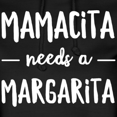 Abschluss Hoodie - Mamacita braucht eine Margarita