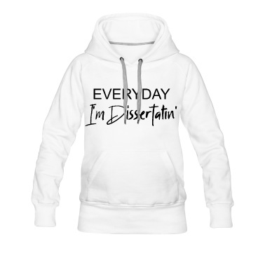 Abschluss Hoodie - Everyday I'm Dissertatin' 3