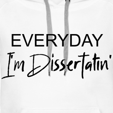 Abschluss Hoodie - Everyday I'm Dissertatin' 3